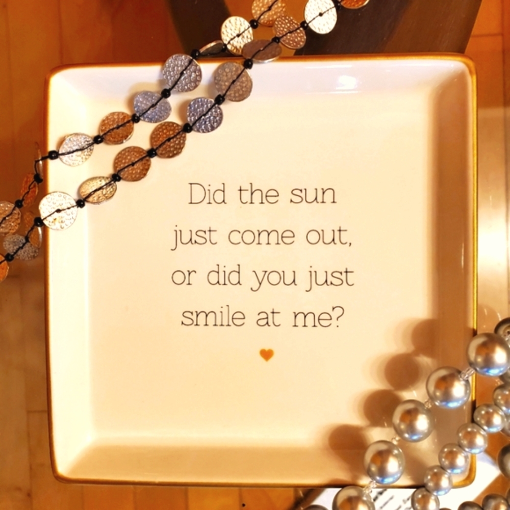 NEW Trinket Tray - Did The Sun Just Come Out? Size 5" x 5"